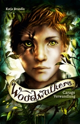 Woodwalkers (1). Carags Verwandlung - Katja Brandis