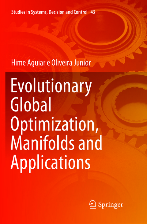 Evolutionary Global Optimization, Manifolds and Applications - Hime Aguiar e Oliveira Junior