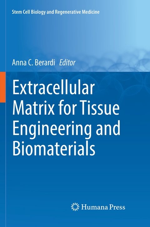 Extracellular Matrix for Tissue Engineering and Biomaterials - 