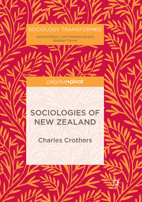 Sociologies of New Zealand - Charles Crothers