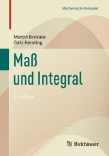 Maß und Integral - Brokate, Martin; Kersting, Götz