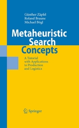 Metaheuristic Search Concepts - Günther Zäpfel, Roland Braune, Michael Bögl