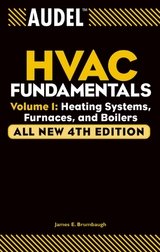 Audel HVAC Fundamentals, Volume 1 -  James E. Brumbaugh