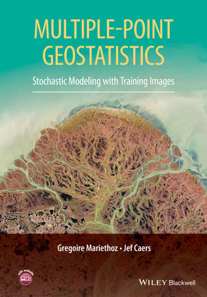 Multiple-point Geostatistics -  Jef Caers,  Professor Gregoire Mariethoz