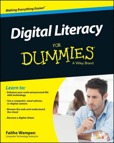 Digital Literacy For Dummies - Faithe Wempen