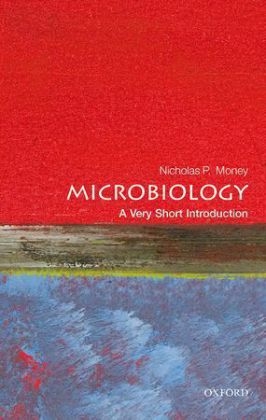 Microbiology: A Very Short Introduction -  Nicholas P. Money