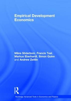 Empirical Development Economics -  Markus Eberhardt,  Simon Quinn,  Mans Soderbom,  Francis Teal,  Andrew Zeitlin