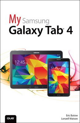 My Samsung Galaxy Tab 4 -  Eric Butow,  Lonzell Watson