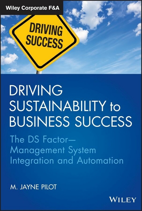 Driving Sustainability to Business Success -  M. Jayne Pilot