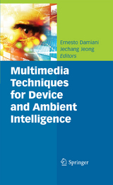 Multimedia Techniques for Device and Ambient Intelligence - 