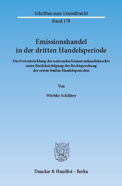 Emissionshandel in der dritten Handelsperiode. -  Wiebke Schlüter