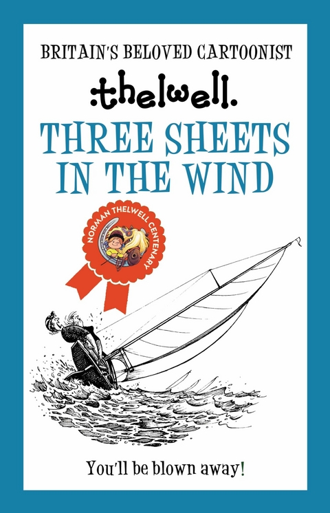 Three Sheets in the Wind -  Norman Thelwell