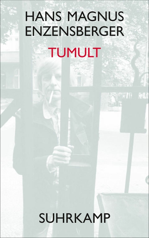 Tumult -  Hans Magnus Enzensberger