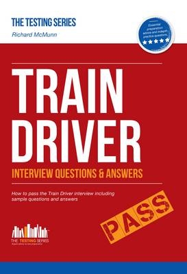 Train Driver Interview Questions And Answers -  Richard McMunn