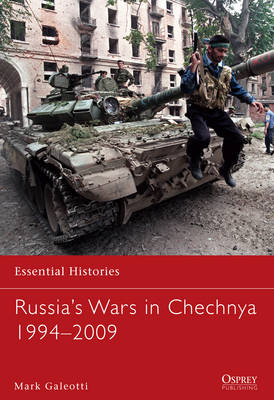 Russia s Wars in Chechnya 1994 2009 -  Mark Galeotti