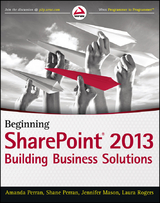 Beginning SharePoint 2013 - Amanda Perran, Shane Perran, Jennifer Mason, Laura Rogers