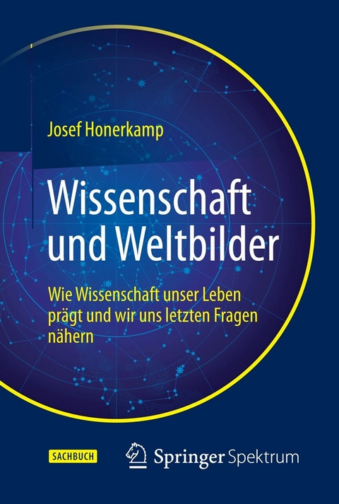 Wissenschaft und Weltbilder - Josef Honerkamp