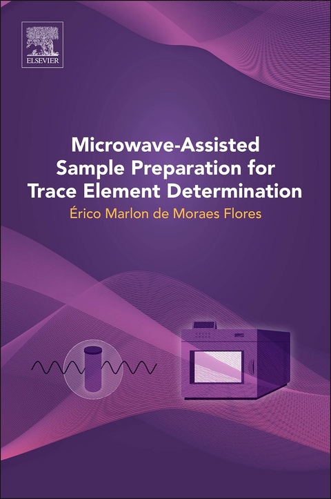 Microwave-Assisted Sample Preparation for Trace Element Determination - 