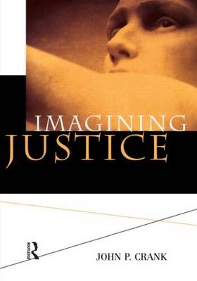 Imagining Justice -  John Crank