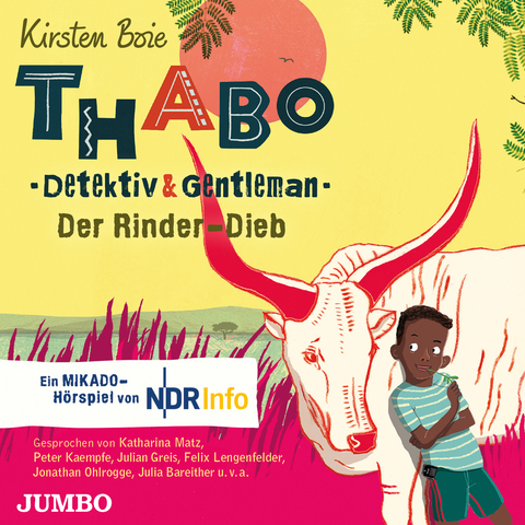 Thabo. Detektiv & Gentleman. Der Rinder-Dieb - Kirsten Boie, Angela Gerrits