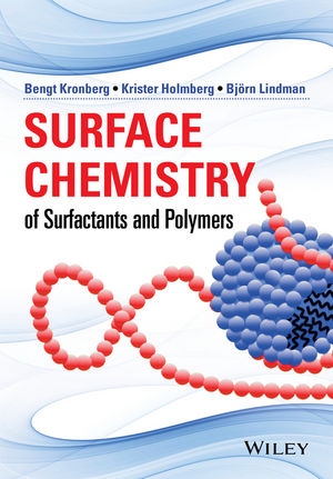 Surface Chemistry of Surfactants and Polymers - Bengt Kronberg, Krister Holmberg, Bjorn Lindman