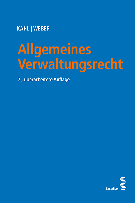 Allgemeines Verwaltungsrecht - Arno Kahl, Karl Weber