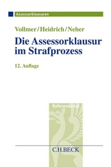 Die Assessorklausur im Strafprozess - 