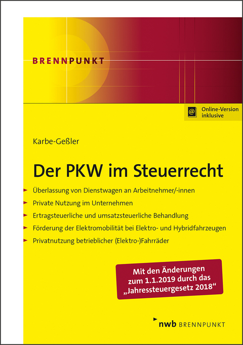 Der PKW im Steuerrecht - Daniela Karbe-Geßler