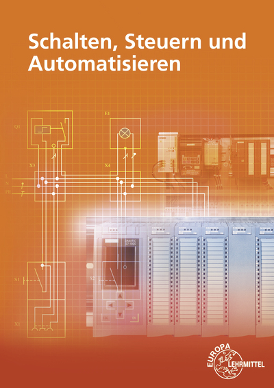 Schalten, Steuern und Automatisieren - Herbert Tapken