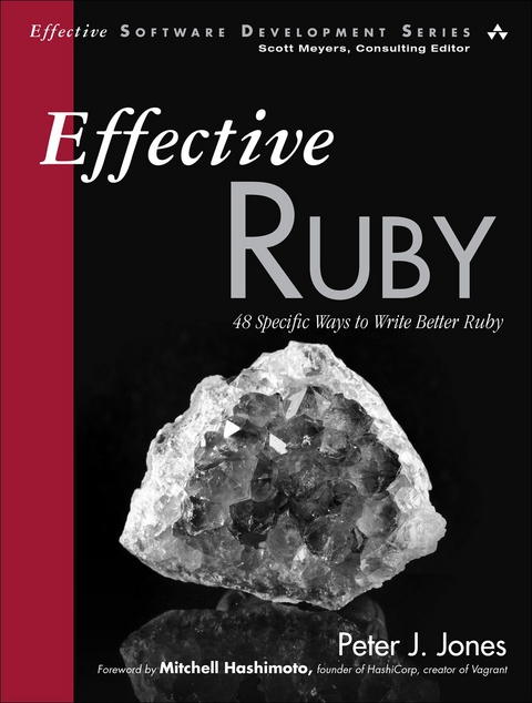 Effective Ruby -  Peter J. Jones