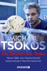 Die Zeichen des Todes - Michael Tsokos