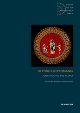 Beyond Egyptomania - 