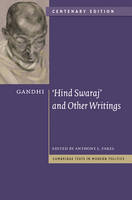 Gandhi: 'Hind Swaraj' and Other Writings -  Mohandas Gandhi