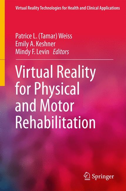 Virtual Reality for Physical and Motor Rehabilitation - 