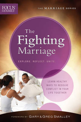 Fighting Marriage -  Focus on the Family