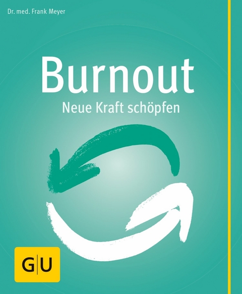 Burnout - Dr. med. Frank Meyer