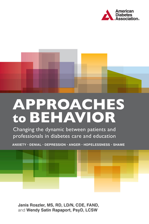 Approaches to Behavior -  Wendy S. Rapaport,  Janis Roszler