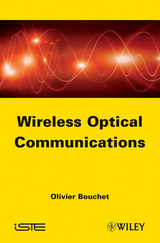 Wireless Optical Communications -  Olivier Bouchet