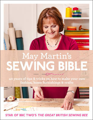 May Martin's Sewing Bible -  May Martin