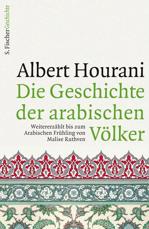 Die Geschichte der arabischen Völker -  Albert Hourani