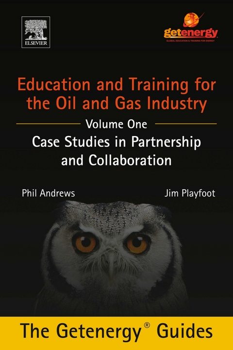 Education and Training for the Oil and Gas Industry: Case Studies in Partnership and Collaboration -  Phil Andrews,  Jim Playfoot