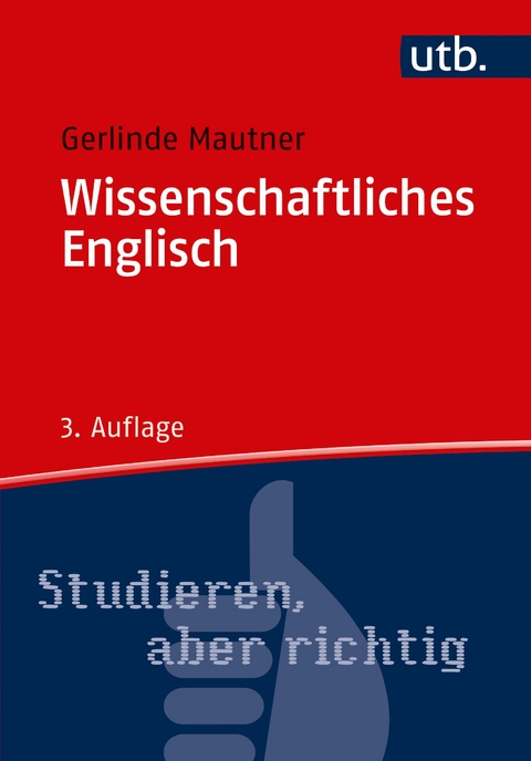 Wissenschaftliches Englisch - Gerlinde Mautner