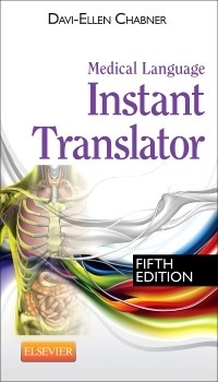 Medical Language Instant Translator -- E-Book -  Davi-Ellen Chabner