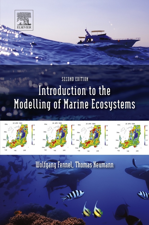 Introduction to the Modelling of Marine Ecosystems -  W. Fennel,  T. Neumann