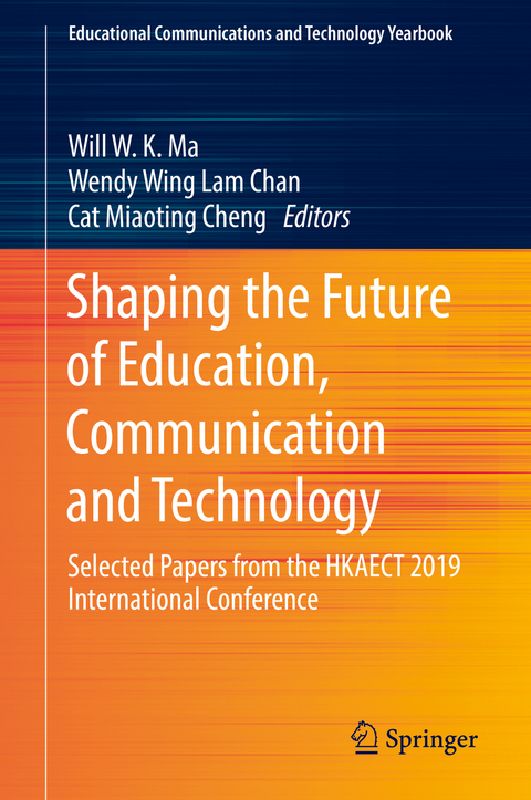 Shaping the Future of Education, Communication and Technology - 