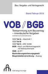 VOB/BGB Textsammlung zum Bauvertrag - innerdeutsche Vergaben (Stand Februar 2019) - Frikell, Eckhard; Hofmann, Olaf