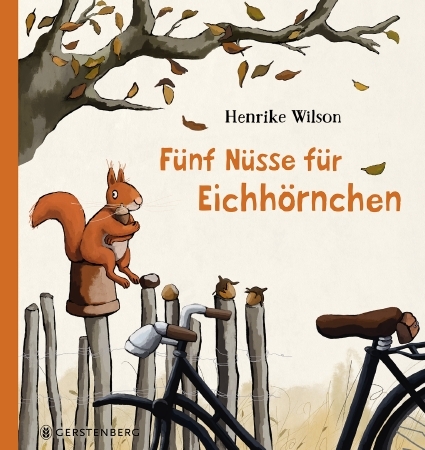 Fünf Nüsse für Eichhörnchen - Henrike Wilson