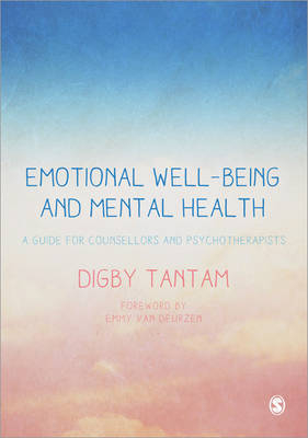 Emotional Well-being and Mental Health -  Digby Tantam