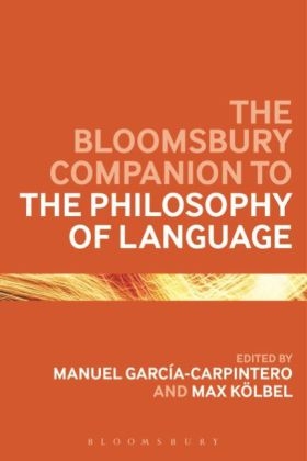 Bloomsbury Companion to the Philosophy of Language - 