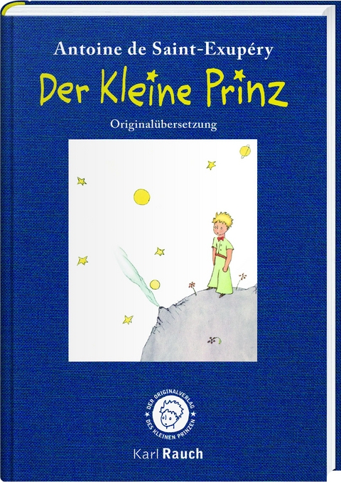 Der kleine Prinz. Illustrierte Leinenausgabe - Antoine de Saint-Exupéry